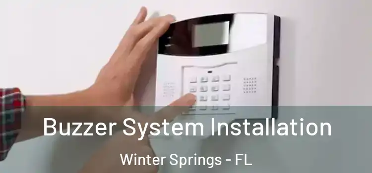 Buzzer System Installation Winter Springs - FL
