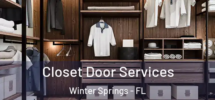 Closet Door Services Winter Springs - FL