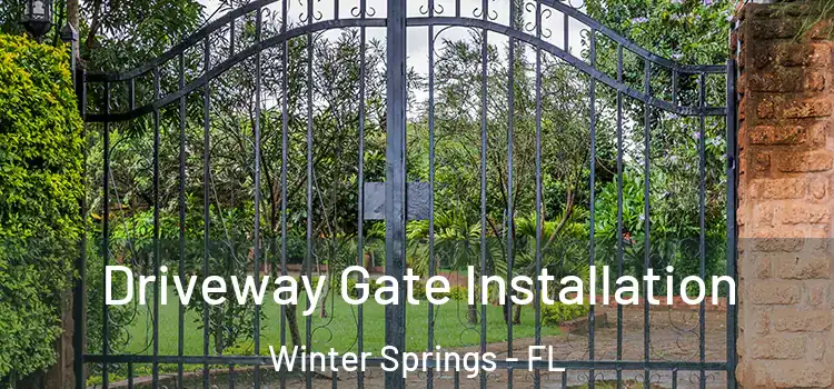  Driveway Gate Installation Winter Springs - FL