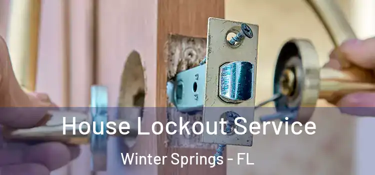 House Lockout Service Winter Springs - FL
